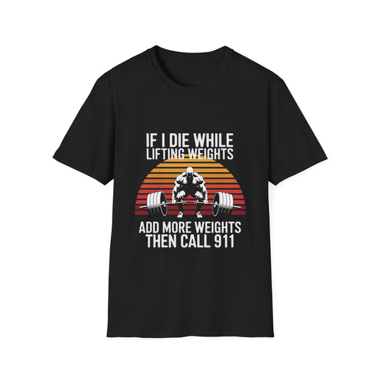 Humorous 911 Fitness T-Shirt | Gym Unisex Tee