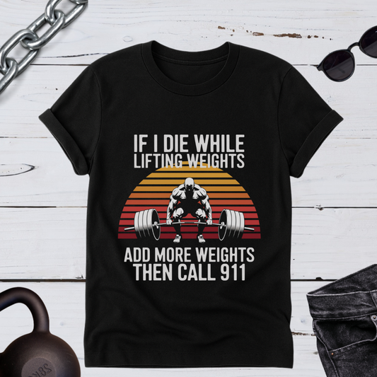 Humorous 911 Fitness T-Shirt | Gym Unisex Tee