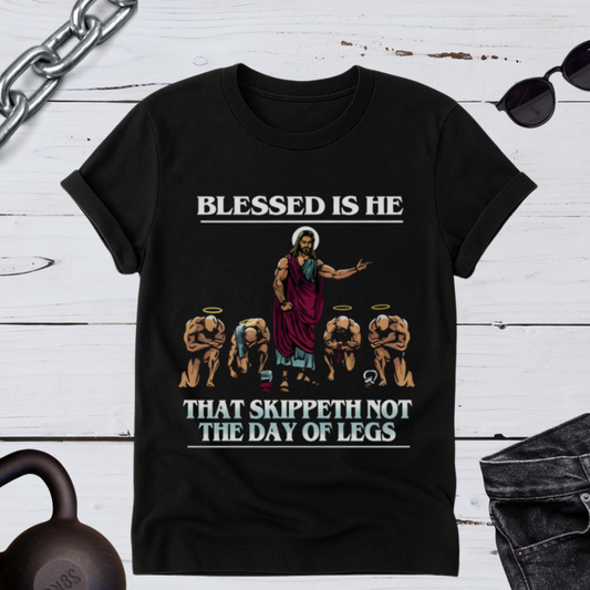Blessed Is He Funny Fitness T-Shirt | Unisex Gym Tee